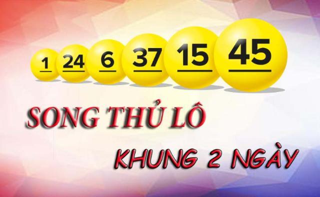 ưu nhược điểm khi nuôi song thủ lô 2 ngày